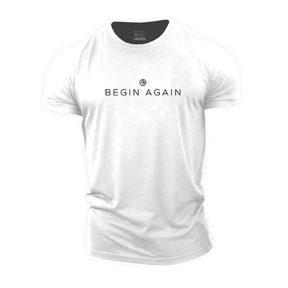 Begin Again T-Shirt