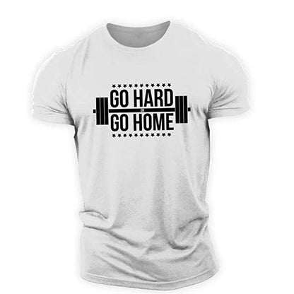 Go Hard oder Go Home T-Shirt