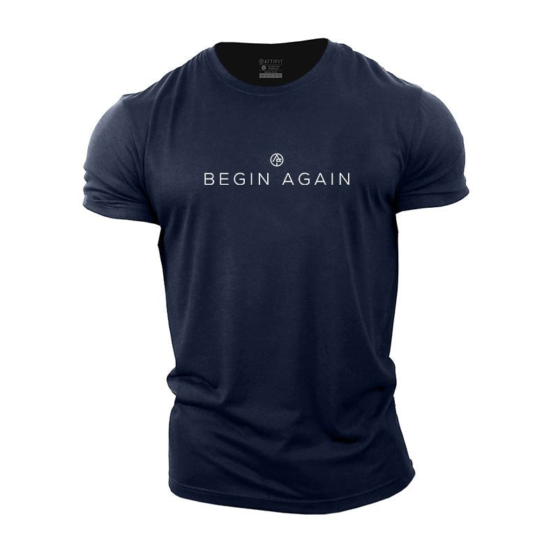 Begin Again T-Shirt