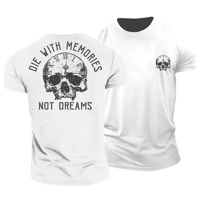 Die with Memories T-Shirt