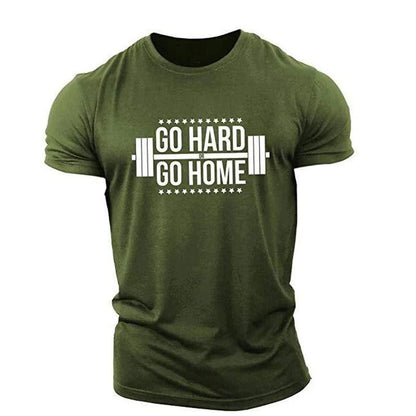 Go Hard oder Go Home T-Shirt