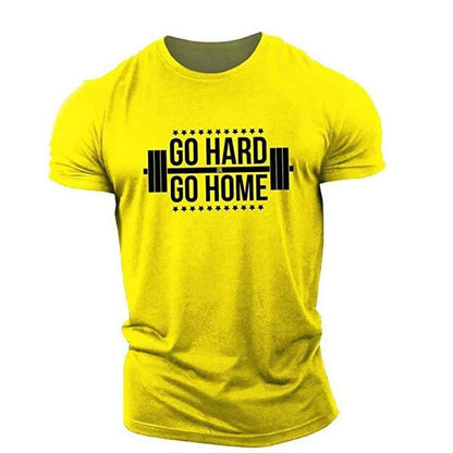 Go Hard oder Go Home T-Shirt