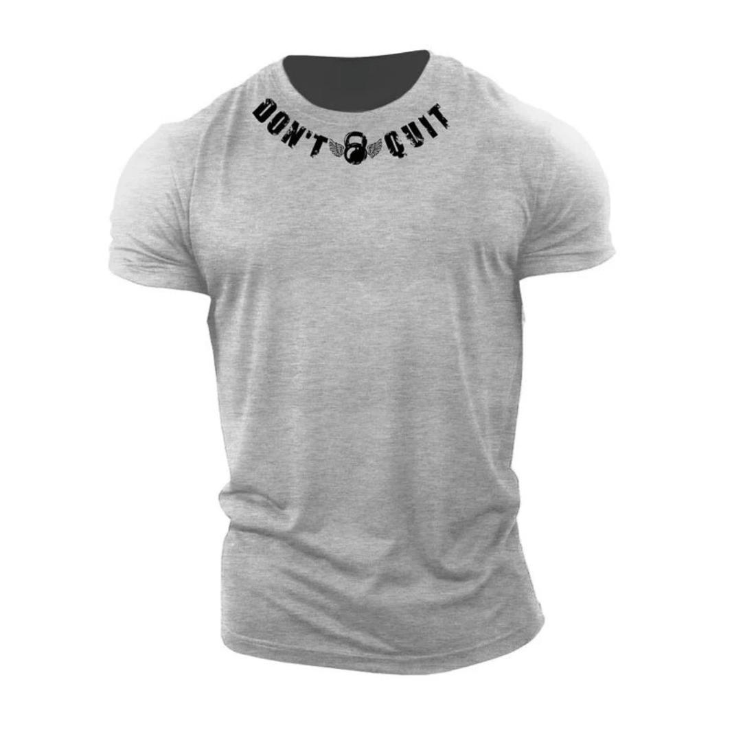 Don't Quit Cotton T-Shirt - Gymfit