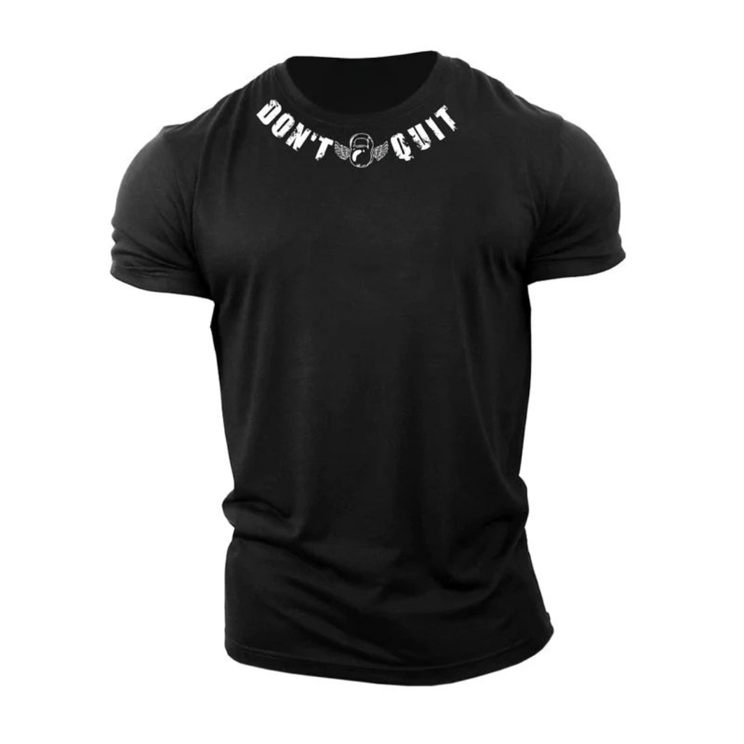 Don't Quit Cotton T-Shirt - Gymfit