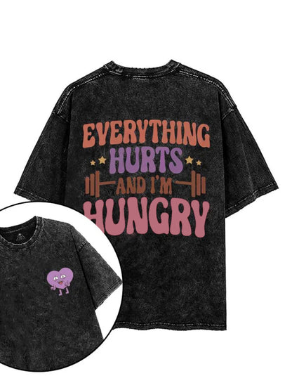 EVERYTHING HURTS WHEN I'M HUNGRY T - SHIRT - Gymfit