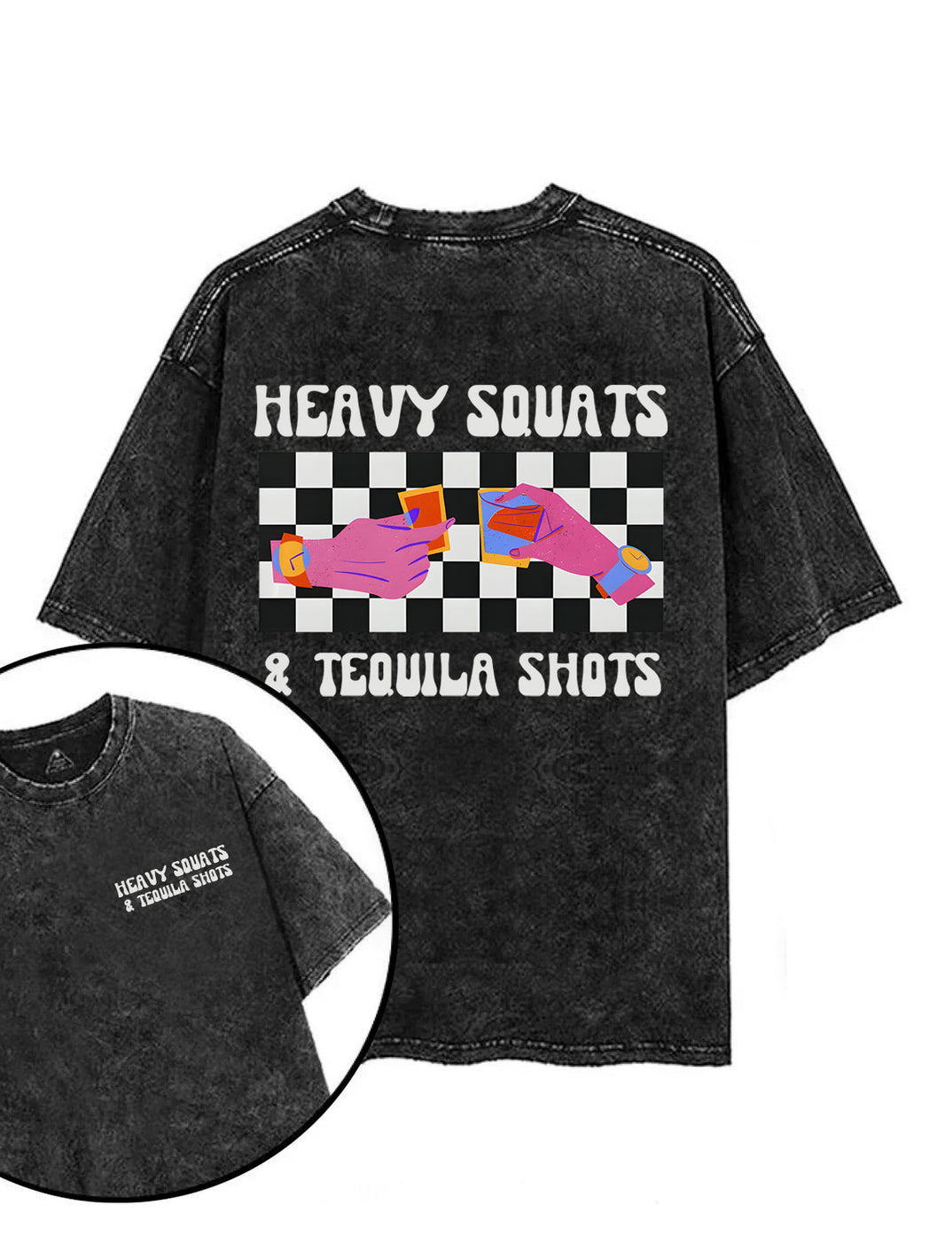 HEAVY SQUATS & TEQUILA SHOTS T - SHIRT - Gymfit
