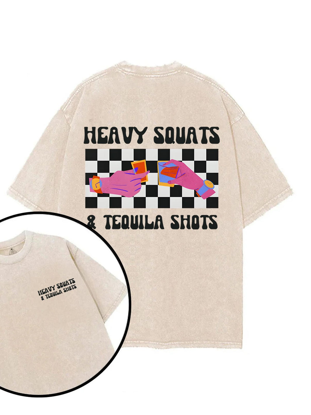HEAVY SQUATS & TEQUILA SHOTS T - SHIRT - Gymfit