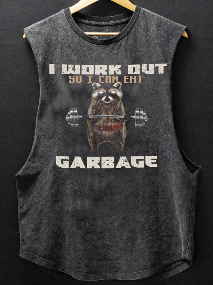 I Work Out so I Can Eat Garbage Scoop Bottom Cotton Tank - Gymfit