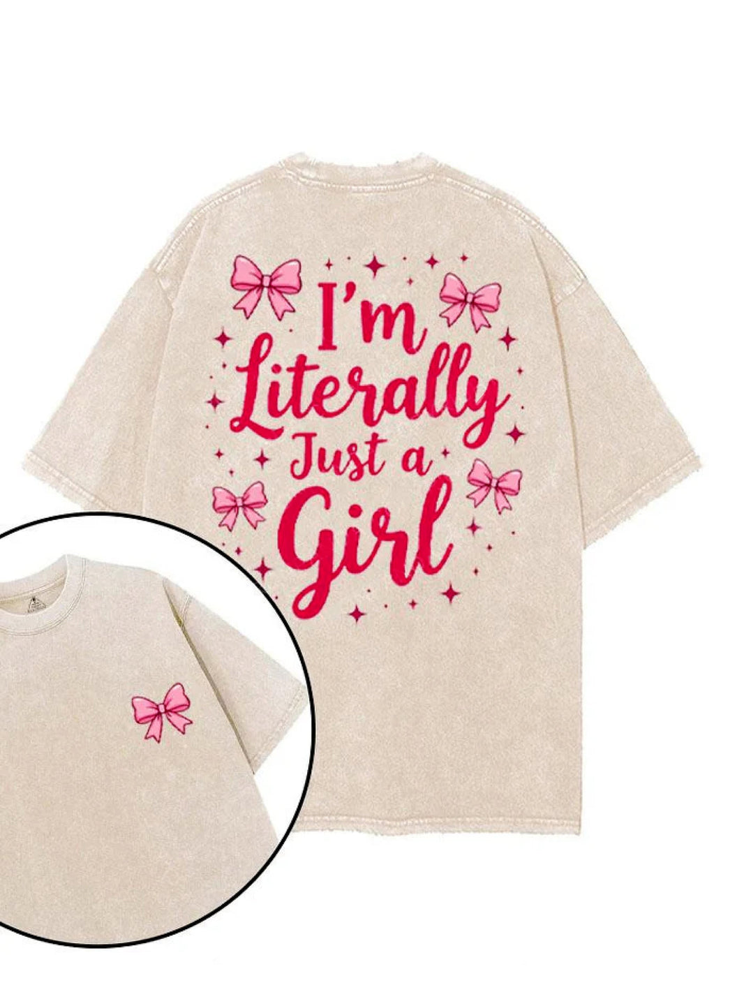 I'M LITERALLY JUST A GIRL T - SHIRT - Gymfit