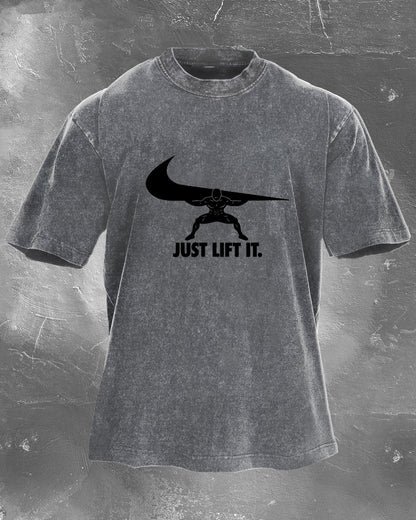 JUST LIFT IT WASHED T - SHIRT - Gymfit