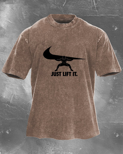 JUST LIFT IT WASHED T - SHIRT - Gymfit