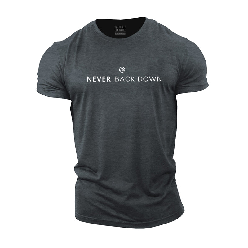 Never Back Down T-Shirt - Gymfit