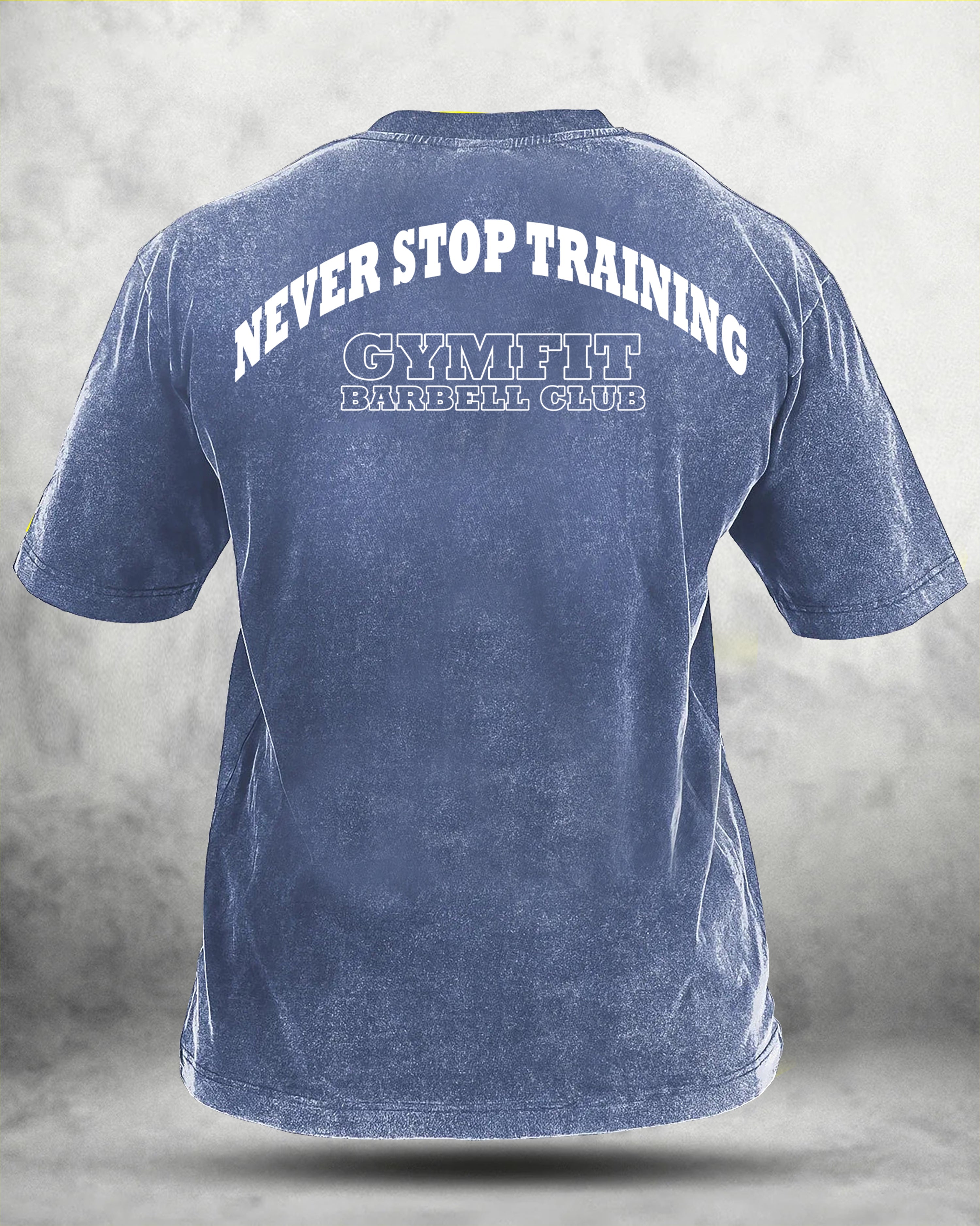 NEVER STOP TRAINING WASHED T - SHIRT - Gymfit