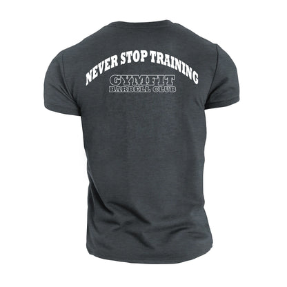 Gymfit Never Stop Training T-shirt