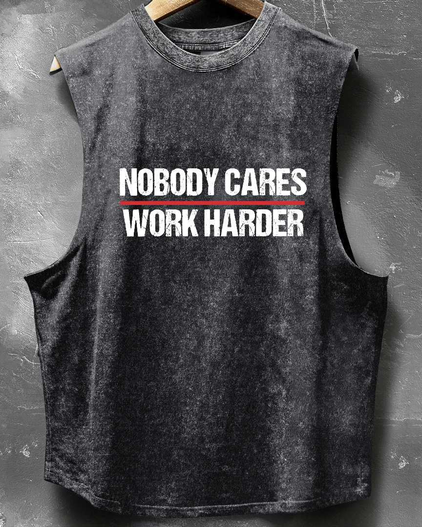 NOBODY CARES WORK HARDER SLEEVELESS TANK - Gymfit