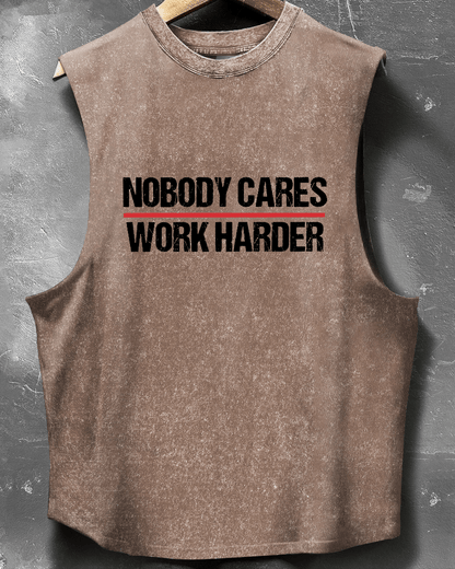 NOBODY CARES WORK HARDER SLEEVELESS TANK - Gymfit